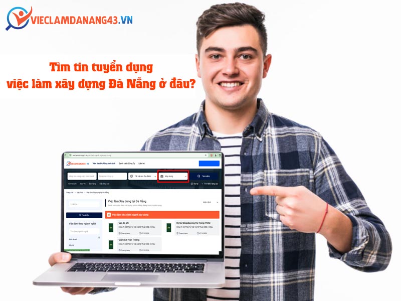 tim-tin-tuyen-dung-viec-lam-xay-dung-da-nang-o-dau