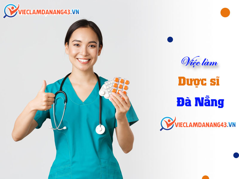 viec-lam-duoc-si-da-nang