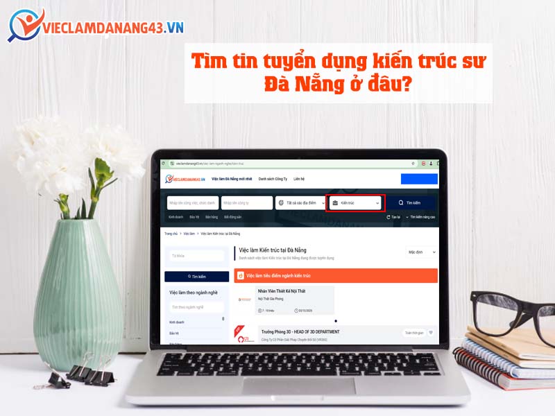 tim-tin-tuyen-dung-kien-truc-su-da-nang-o-dau