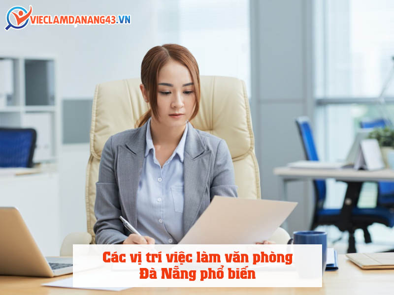 cac-vi-tri-viec-lam-van-phong-da-nang-pho-bien