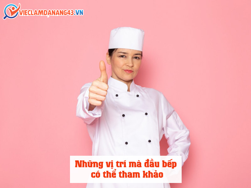 nhung-vi-tri-dau-bep-tim-viec-lam-da-nang-co-the-tham-khao