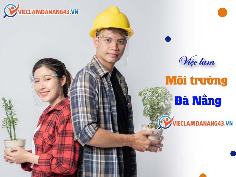 viec-lam-moi-truong-da-nang