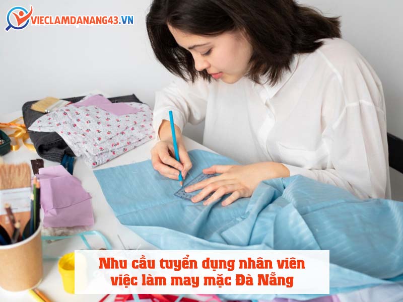 nhu-cau-tuyen-dung-nhan-vien-viec-lam-may-mac-da-nang