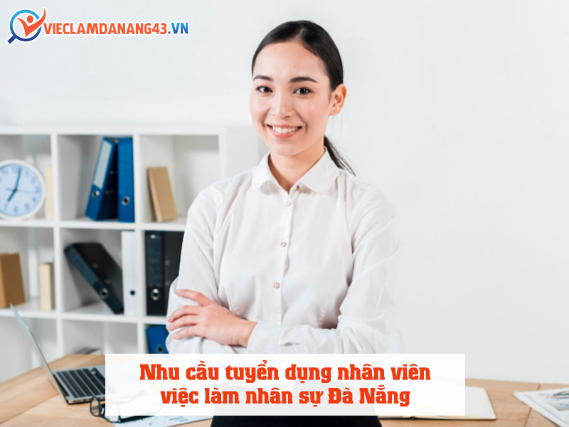 nhu-cau-tuyen-dung-nhan-vien-viec-lam-nhan-su-da-nang