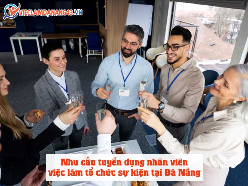 nhu-cau-tuyen-dung-nhan-vien-viec-lam-to-chuc-du-kien-tai-da-nang
