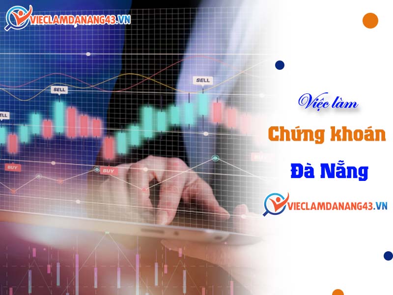 viec-lam-chung-khoan-da-nang