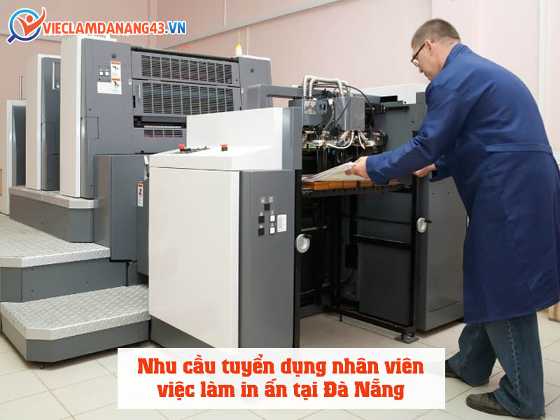 nhu-cau-tuyen-dung-nhan-vien-viec-lam-in-an-tai-da-nang