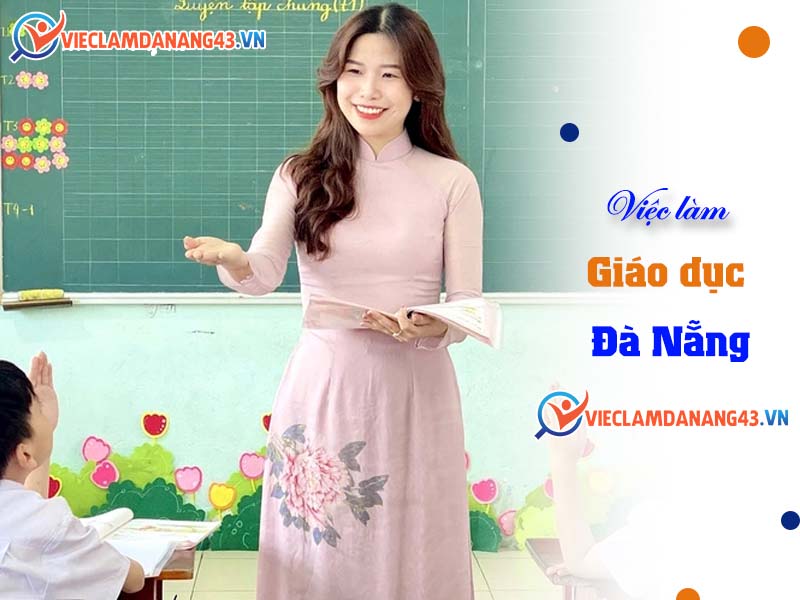 viec-lam-giao-duc-tai-da-nang