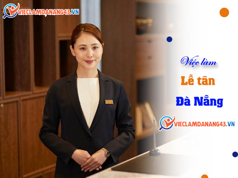 viec-lam-le-tan-da-nang