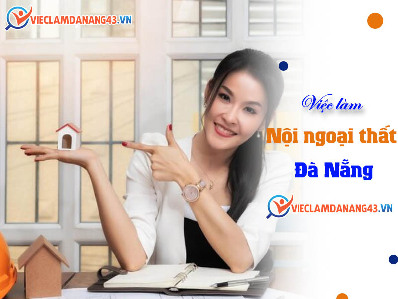 viec-lam-noi-ngoai-that-tai-da-nang
