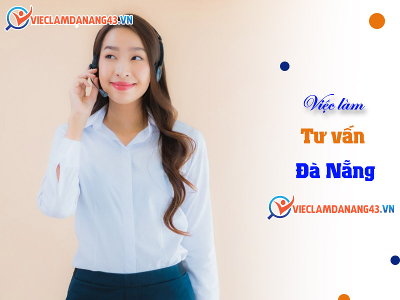 viec-lam-tu-van-tai-da-nang