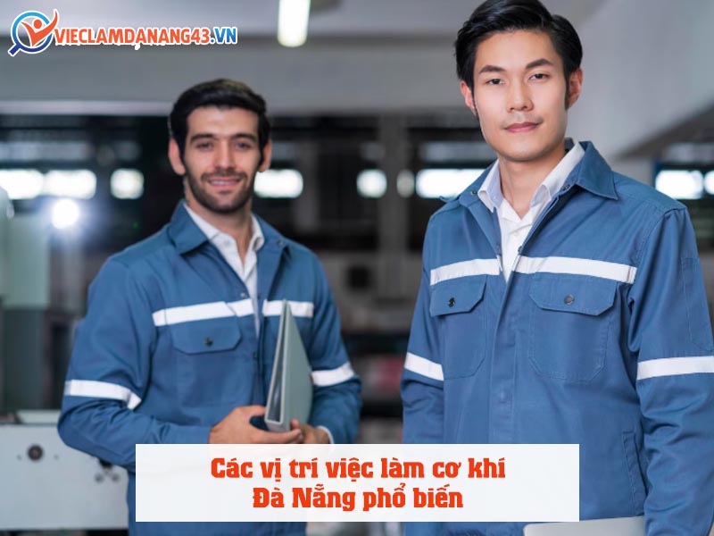 cac-vi-tri-viec-lam-co-khi-da-nang