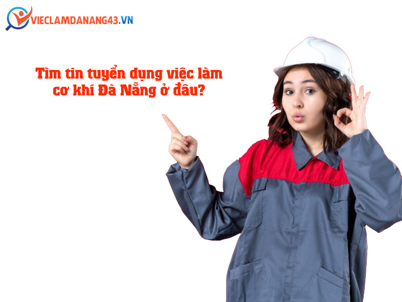 tim-tin-tuyen-dung-viec-lam-co-khi-da-nang